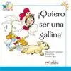Quiero Ser una Gallina