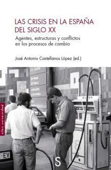 Las Crisis en la España del Siglo Xx