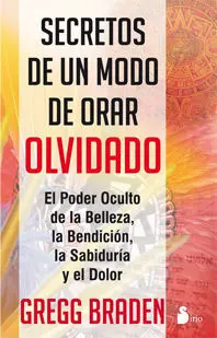 Secretos de un Modo de Orar Olvidado