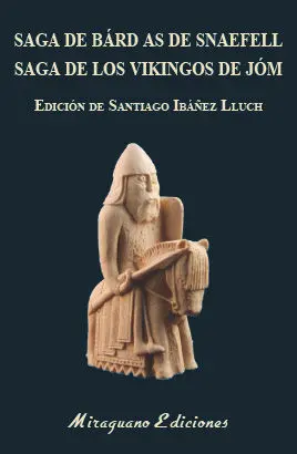 Saga de Bárd As de Snaefell. Saga de los Vikingos de Jóm