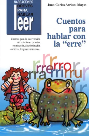Cuentos para Hablar con la Erre (Reedicion en Colo