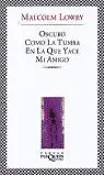 Oscuro Como la Tumba en la que Yace mi Amigo