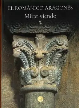El Romanico Aragones - Mirar Viendo