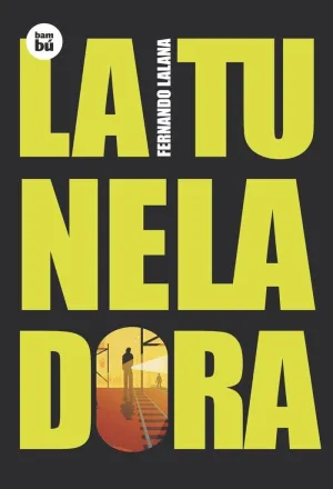 La Tuneladora