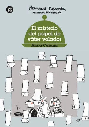 El Misterio del Papel de Váter Volador. Hermanas C