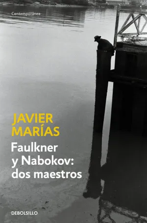 Faulkner y Nabokov: Dos Maestros
