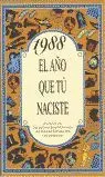 1988 el Año en el que tú Naciste