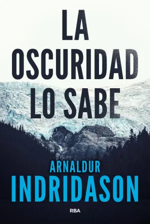 Oscuridad lo Sabe, la
