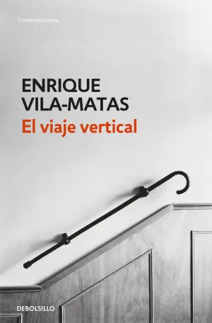 Viaje Vertical, el. (Contemporanea)