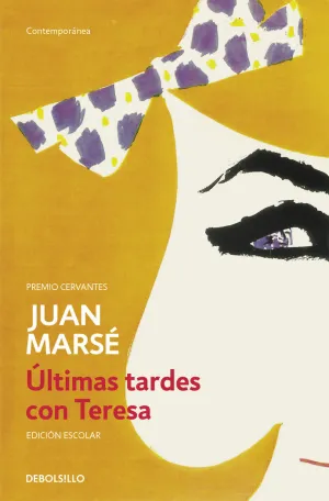 Ultimas Tardes con Teresa Edicion Escolar