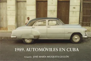 1989. Automóviles en Cuba