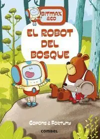 Bitmax & Co. El Robot del Bosque