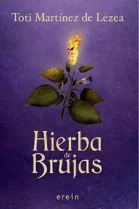 Hierba de Brujas. (Narrativa)