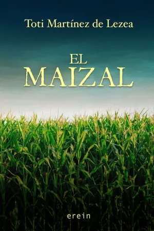 Maizal, el