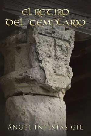 El Retiro del Templario