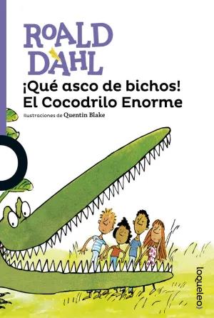 Que Asco de Bichos el Cocodrilo Enorme