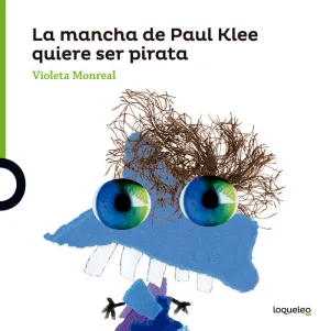 Mancha de Paul Klee Quiere Ser Pirata,La