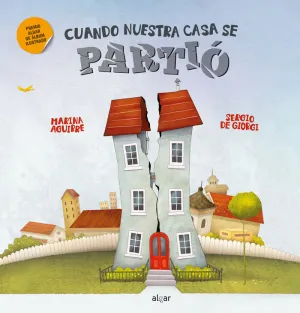 Cuando nuestra Casa se Partió
