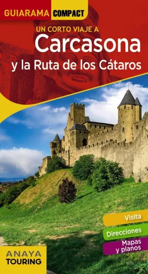 Un Corto Viaje a Carcasona y la Ruta de los Cataros