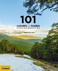 101 Lugares de Madrid Sorprendentes