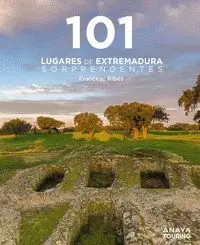 101 Lugares de Extremadura Sorprendentes