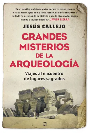 Grandes Misterios de la Arqueologia