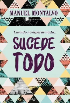 Cuando no Esperas Nada... sucede Todo