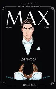 Max. Los Años 20