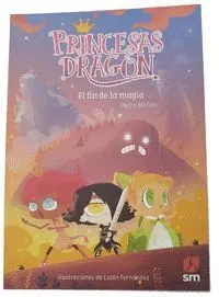 Princesas Dragon 10 el Fin de la Magia
