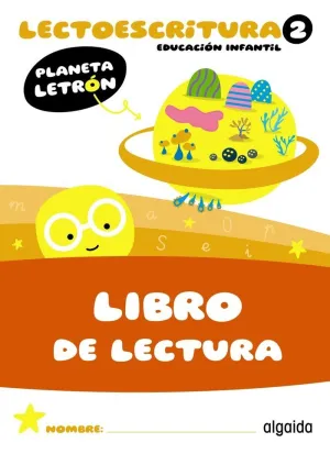Planeta Letrón. Lectoescritura. Nivel 2. Libro de Lectura