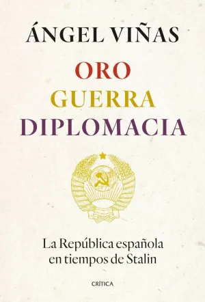 Oro, Guerra, Diplomacia