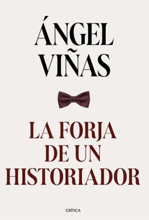 Forja de un Historiador, la