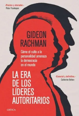 La Era de los Líderes Autoritarios