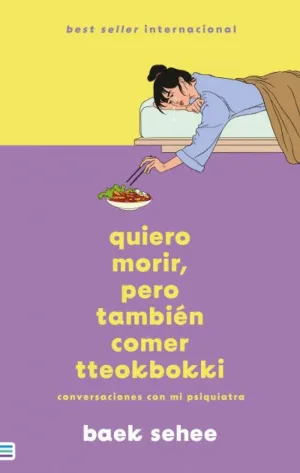 Quiero Morir Pero Tambien Comer Tteokbokki