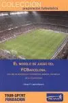 Modelo de Juego del Fc Barcelona,El