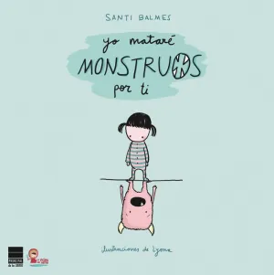 Yo Mataré Monstrous por Ti