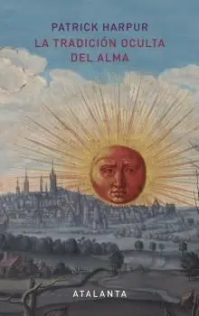La Tradición Oculta del Alma