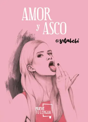 Amor y Asco