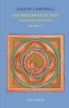 Las Máscaras de Dios. Vol. Iv.