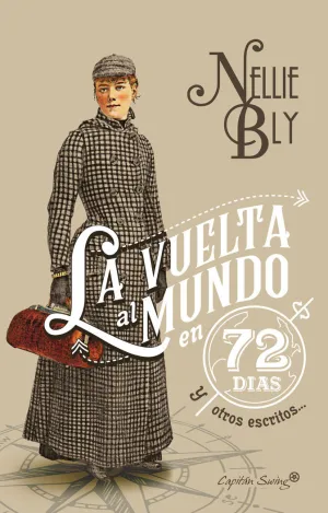 Vuelta Al Mundo en 72 Dias y Otros Escritos... (Ens