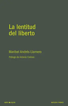 Lentitud del Liberto,La