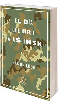 Día que Murió Kapuscinski, el