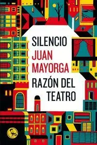 Silencio / Razon del Teatro