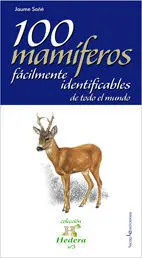 100 Mamíferos Fácilmente Identificables de Todo el