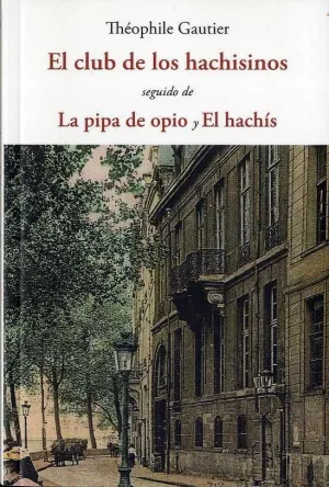 El Club de los Hachisinos