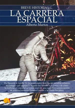 Breve Historia de la Carrera Espacial