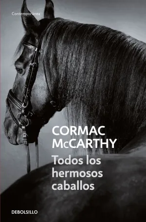 Todos los Hermosos Caballos (Trilogía de la Frontera 1)