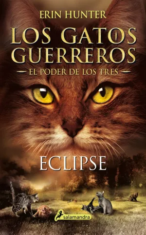Eclipse Gatos Guerreros el Poder de los Tres Iv