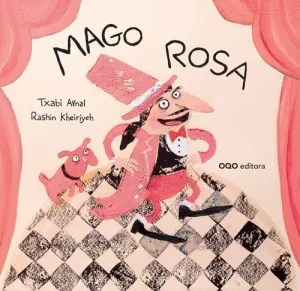 Mago Rosa. O