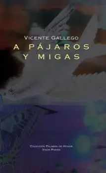A Pájaros y Migas